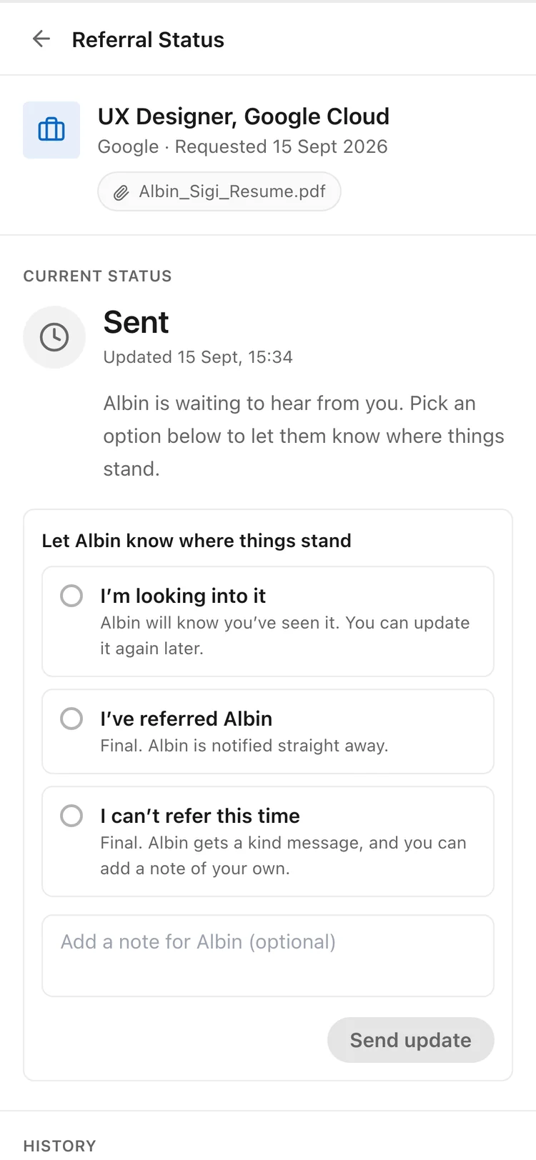 The referrer's view of the request, with three options: looking into it, referred, or can't refer this time