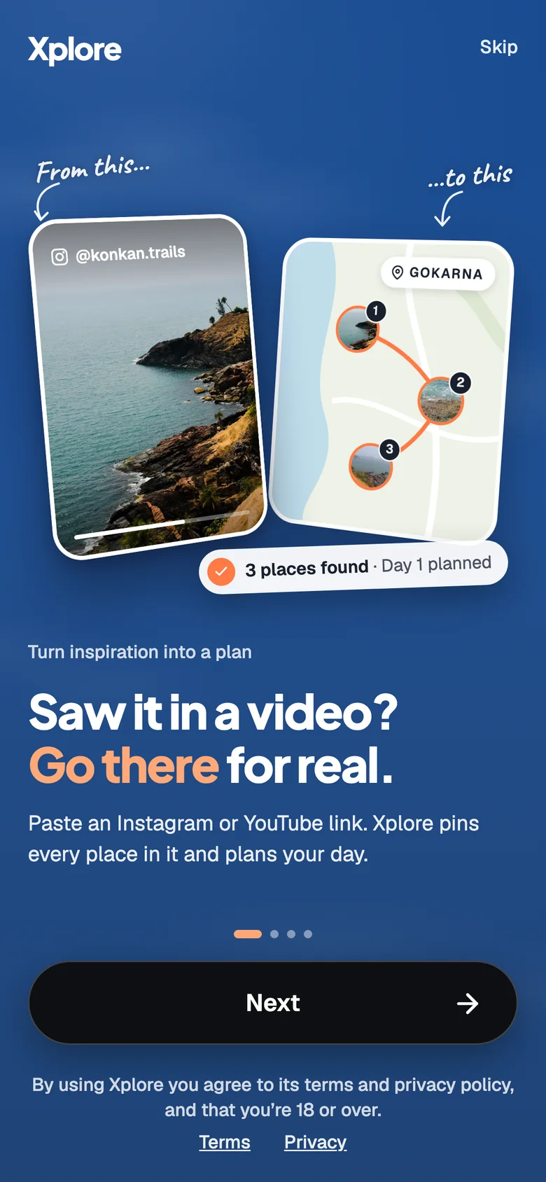 The opening screen of Xplore: a reel on the left, a map with three numbered stops on the right, and the line Saw it in a video? Go there for real.